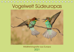 Vogelwelt Südeuropas (Tischkalender 2021 DIN A5 quer) von Jürgens,  Olaf