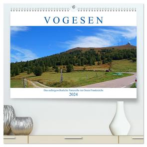 Vogesen – Das außergewöhnliche Naturerbe im Osten Frankreichs (hochwertiger Premium Wandkalender 2024 DIN A2 quer), Kunstdruck in Hochglanz von Behner,  Markus