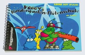 Voggy’s Kindergarten-Flötenschule von Holtz,  Martina