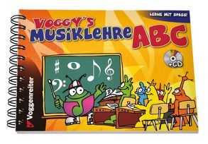 Voggy’s Musiklehre ABC von Holtz,  Martina