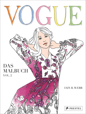 VOGUE – Das Malbuch Vol. 2 von Webb,  Iain R.