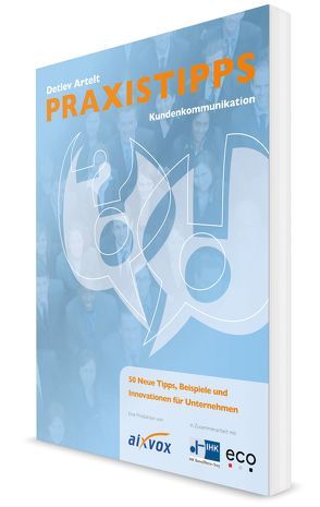 voice compass: PRAXISTIPPS Kundenkommunikation von Artelt,  Detlev