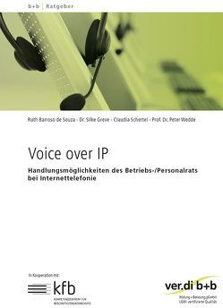 Voice over IP von Barrosso de Souza,  Ruth, Greve,  Silke, Schertel,  Claudia, Wedde,  Peter