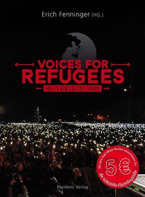 Voices for Refugees von Fenninger,  Erich