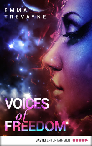 Voices of Freedom von Raimer-Nolte,  Ulrike, Trevayne,  Emma