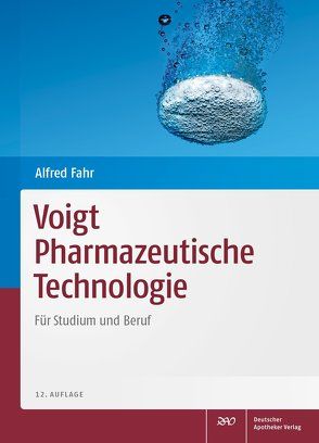 Voigt Pharmazeutische Technologie von Fahr,  Alfred, Voigt,  Rudolf