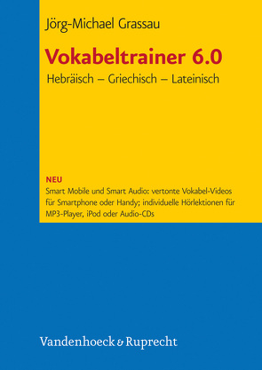 Vokabeltrainer 6.0 Hebräisch – Griechisch – Lateinisch von Grassau,  Jörg-Michael