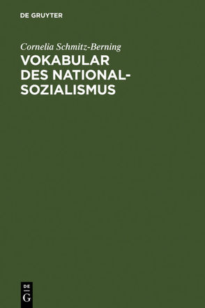 Vokabular des Nationalsozialismus von Schmitz-Berning,  Cornelia