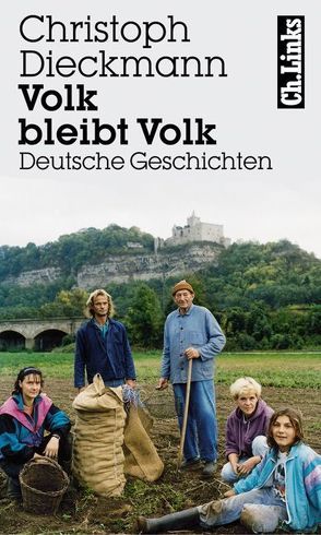 Volk bleibt Volk von Dieckmann,  Christoph