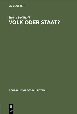 Volk oder Staat? von Potthoff,  Heinz