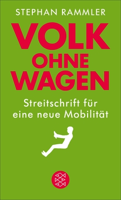 Volk ohne Wagen von Rammler,  Stephan