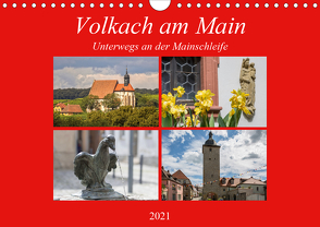 Volkach am Main (Wandkalender 2021 DIN A4 quer) von Will,  Hans