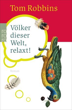 Völker dieser Welt, relaxt! von Hollanda,  Roberto de, pociao, Robbins,  Tom