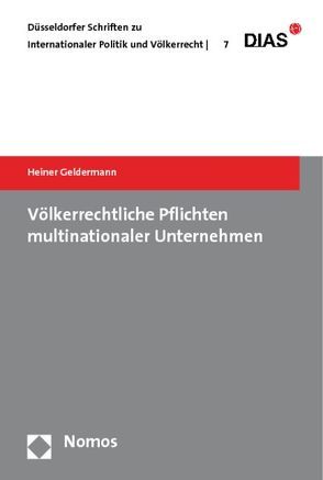 Völkerrechtliche Pflichten multinationaler Unternehmen von Geldermann,  Heiner