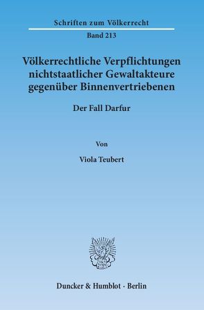 Völkerrechtliche Verpflichtungen nichtstaatlicher Gewaltakteure gegenüber Binnenvertriebenen. von Teubert,  Viola