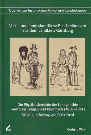 Volks- und landeskundliche Beschreibungen aus dem Landkreis Günzburg von Willi,  Gerhard