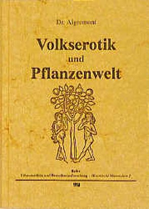 Volkserotik und Pflanzenwelt von Aigremont, Rätsch,  Christian