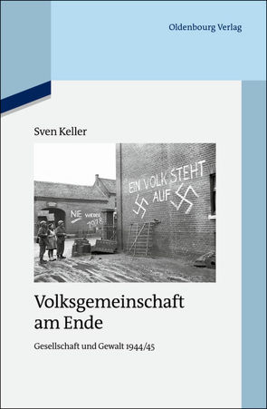 Volksgemeinschaft am Ende von Keller,  Sven