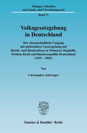 Volksgesetzgebung in Deutschland. von Schwieger,  Christopher