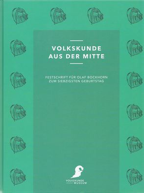 Volkskunde aus der Mitte von Berger,  Karl, Eberhart,  Helmut, Wilding,  Regina