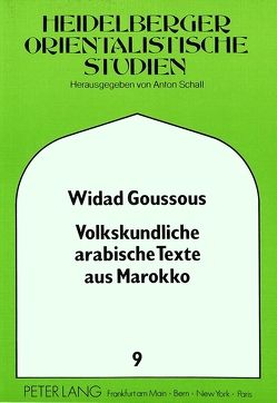 Volkskundliche arabische Texte aus Marokko von Goussous,  Widad Jiries