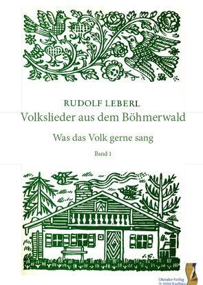 Volkslieder aus dem Böhmerwald von Leberl,  Rudolf