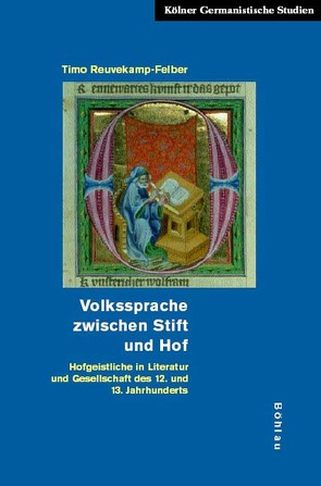 Volkssprache zwischen Stift und Hof von Reuvekamp-Felber,  Timo