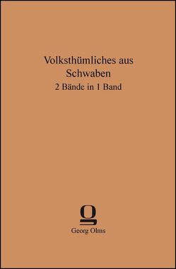 Volksthümliches aus Schwaben von Birlinger,  Anton