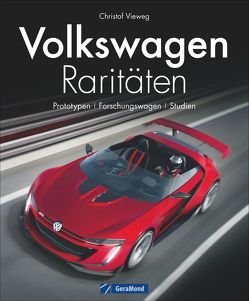 Volkswagen Raritäten von Vieweg,  Christof