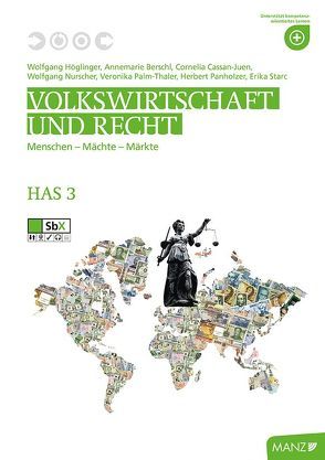 Volkswirtschaft und Recht HAS 3 von Berschl,  Annemarie, Cassan-Juen,  Cornelia, Höglinger,  Wolfgang, Nurscher,  Wolfgang, Palm-Thaler,  Veronika, Panholzer,  Herbert, Starc,  Erika