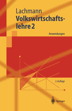 Volkswirtschaftslehre 2 von Lachmann,  Werner, Mitschke,  A.K., Vogel,  S