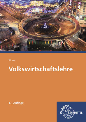 Volkswirtschaftslehre von Albers,  Hans-Jürgen, Albers-Wodsak,  Gabriele