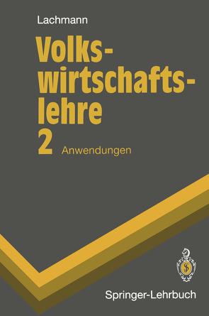 Volkswirtschaftslehre von Lachmann,  Werner, Mitschke,  A.K., Vogel,  S