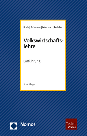 Volkswirtschaftslehre von Bode,  Olaf H., Brimmen,  Frank, Lehmann,  Christian, Redeker,  Ute C.