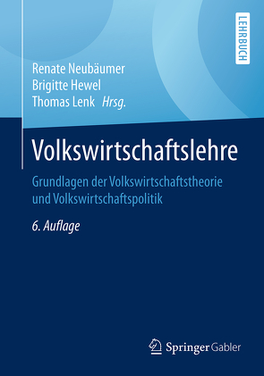 Volkswirtschaftslehre von Hewel,  Brigitte, Lenk,  Thomas, Neubäumer,  Renate