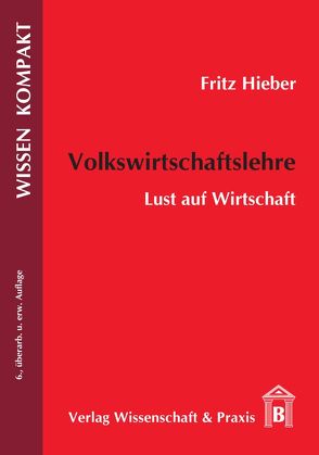 Volkswirtschaftslehre. von Hieber,  Fritz