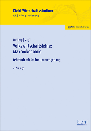 Volkswirtschaftslehre: Makroökonomie von Foit,  Kristian, Lorberg persönlich,  LL.M.,  M.A. Daniel, Vogl,  Bernard