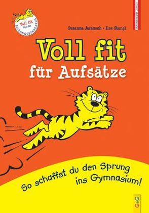 Voll fit für Aufsätze von Jarausch,  Susanna, Stangl,  Ilse