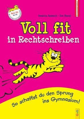 Voll fit in Rechtschreiben von Jarausch,  Susanna, Stangl,  Ilse