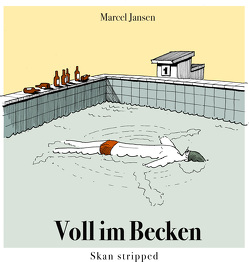 Voll im Becken von Jansen,  Marcel