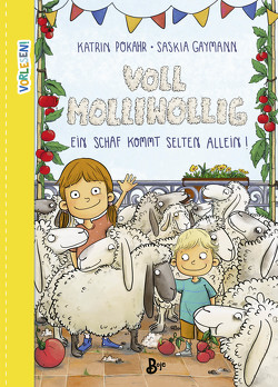 Voll molliwollig! Ein Schaf kommt selten allein von Gaymann,  Saskia, Pokahr,  Katrin