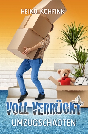 Voll verrückt von Kohfink,  Heiko