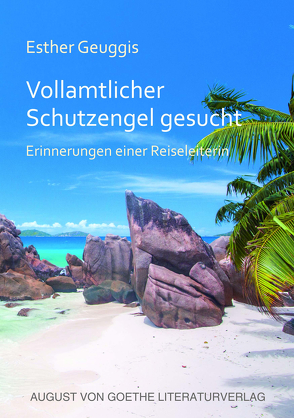 Vollamtlicher Schutzengel gesucht von Geuggis,  Esther