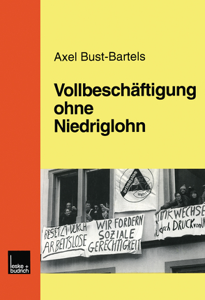 Vollbeschäftigung ohne Niedriglohn von Bust-Bartels,  Axel