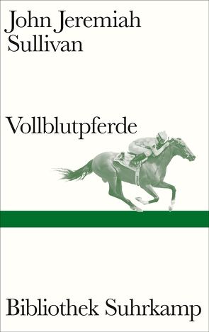 Vollblutpferde von Meyer,  Hannes, Sullivan,  John Jeremiah