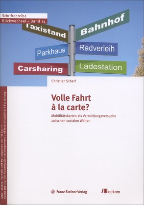 Volle Fahrt à la carte? von Scherf,  Christian