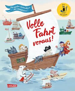 Volle Fahrt voraus! von Bardeli,  Marlies, Baron,  Karin, Bender,  Julie, Bernardy,  Jörg, Blobel,  Brigitte, Choinski,  Sabine, Dugaro,  Maike, Elze,  Miriam, Franz,  Cornelia, Fredrich,  Volker, Girod,  Anke, Hällmayer,  Lena, Hennings-Huep,  Anke, Hergane,  Yvonne, Heymans,  Louise, Jaspersen,  Anne, Klitzing,  von,  Maren, Kreuzer,  Kristina, Krümmel,  Gabriela, Manikowsky,  Cornelia, Margil,  Irene, Marmon,  Uticha, Mauder,  Katharina, Meyer,  Kerstin, Mierswa,  Annette, Nymphius,  Jutta, Orosz,  Susanne, Palmtag,  Nele, Pannen,  Kai, Patwardhan,  Rieke, Penzek,  Till, Peters,  Barbara, Ramcke,  Inga Marie, Reider,  Katja, Rieckhoff,  Sibylle, Scheffler,  Ursel, Schins,  Marie-Thérèse, Schlüter,  Andreas, Schomburg,  Andrea, Spengler,  Constanze, Taschinski,  Stefanie, Ustorf,  Anne-Ev, Verg,  Martin, von Katzenstein,  Leuw, Vry,  Silke