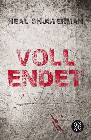 Vollendet – Die Flucht (Band 1) von Emmert,  Anne, Mihr,  Ute, Shusterman,  Neal