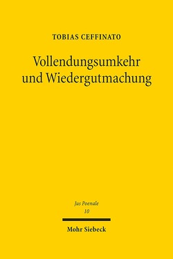 Vollendungsumkehr und Wiedergutmachung von Ceffinato,  Tobias