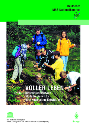 Voller Leben von Dt. MAB-Nationalkomitee beim Bundesministerium f. Umwelt,  Naturschutz u. Reaktorsicherheit (BMU)